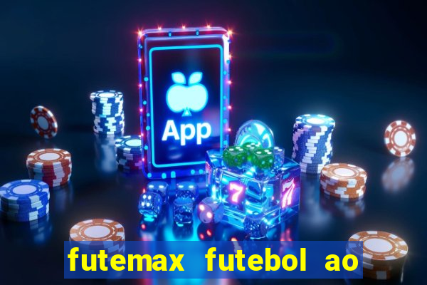 futemax futebol ao vivo hd